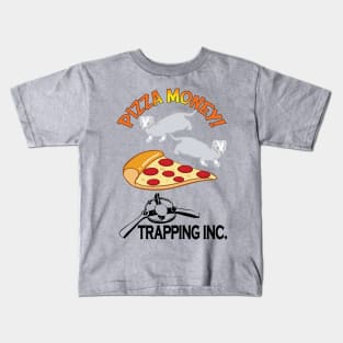 Pizza Money 2 Kids T-Shirt